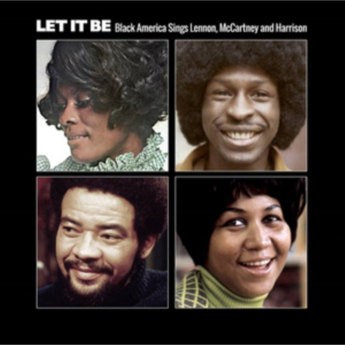 Let It Be: Black America Sings Lennon Mccartney & Harrison