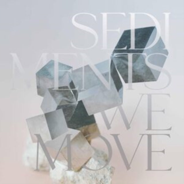Sediments We Move
