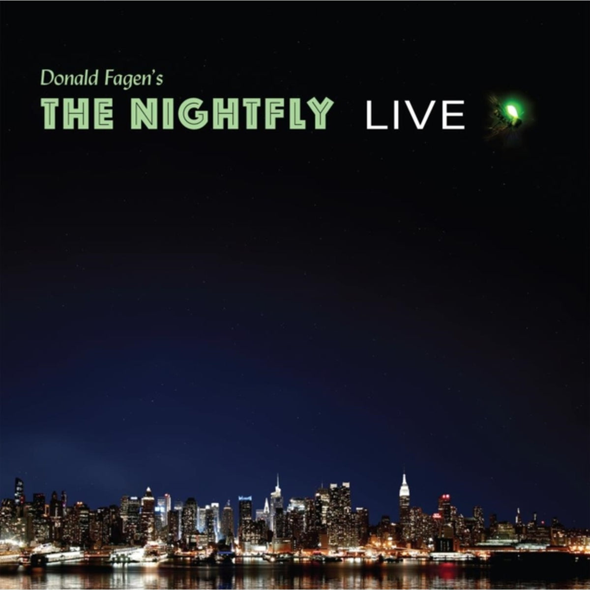 Donald Fagen's The Nightfly Live