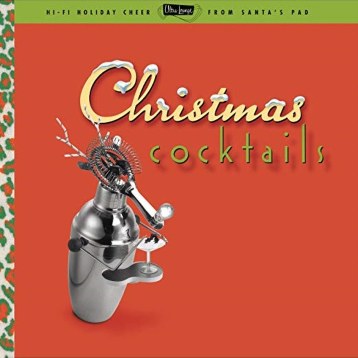 Ultra Lounge: Christmas Cocktails / Var