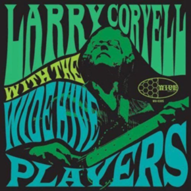 Larry Coryell With The Wide Hive Players