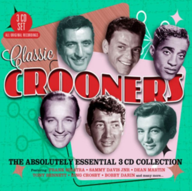 Classic Crooners: Absolutely Essential 3 CD Collection