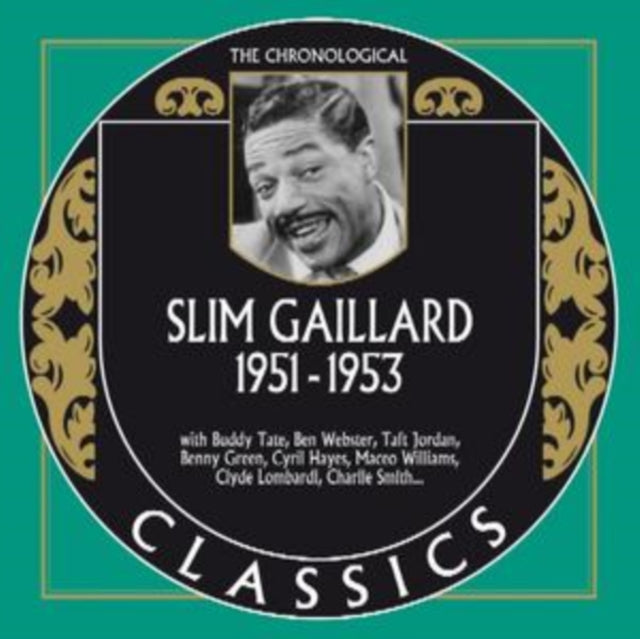 Chronological Slim Gaillard: 1951-1953