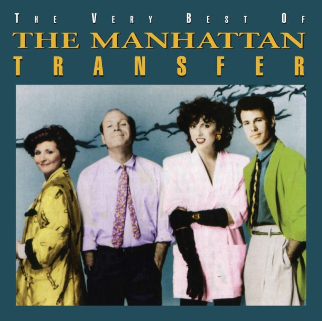Very Best Of The Manhattan Transfer