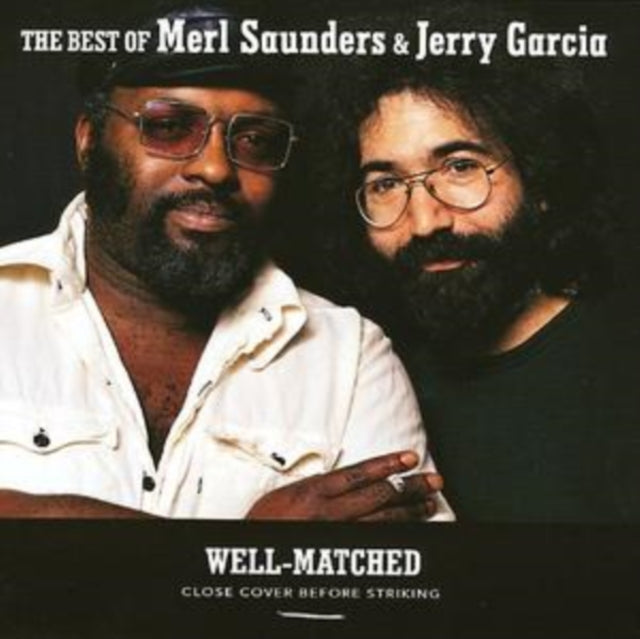 Well Matched: Best Of Merl Saunders & Jerry Garcia
