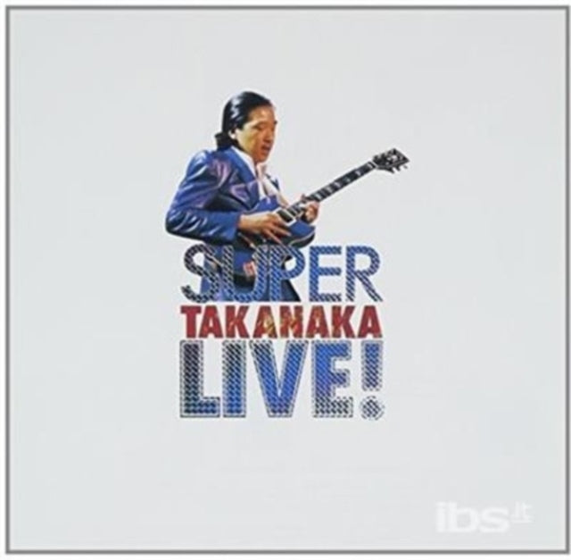Super Takanaka Live