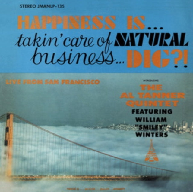 This LP Vinyl is brand new.Format: LP VinylMusic Style: ModalThis item's title is: Happiness Is... Takin Care Of Natural Business... Dig?Artist: Al Quintet TannerLabel: JazzmanBarcode: 5036468001353Release Date: 6/23/2023