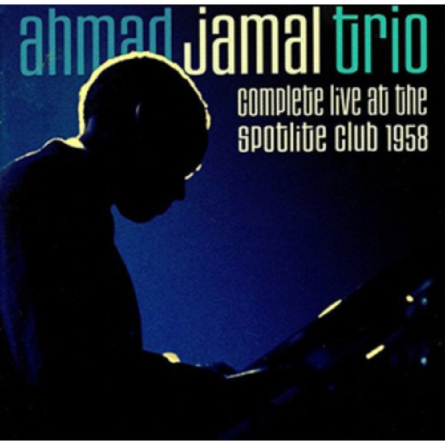 Complete Live At The Spotlite Club 1958 (24Bit Remaster)