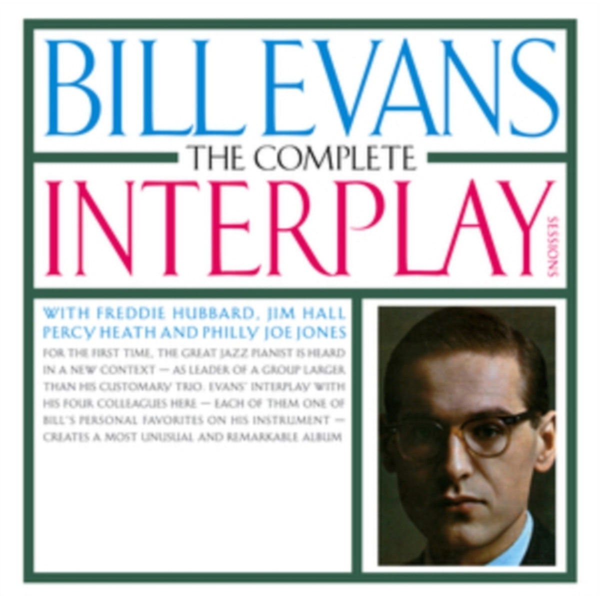Complete Interplay Sessions