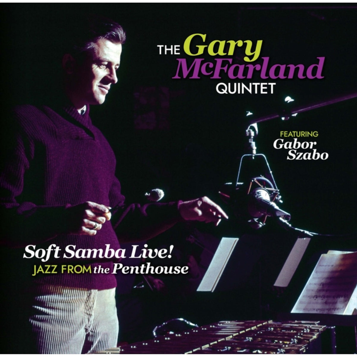 Soft Samba Live! Jazz From The Penthouse
