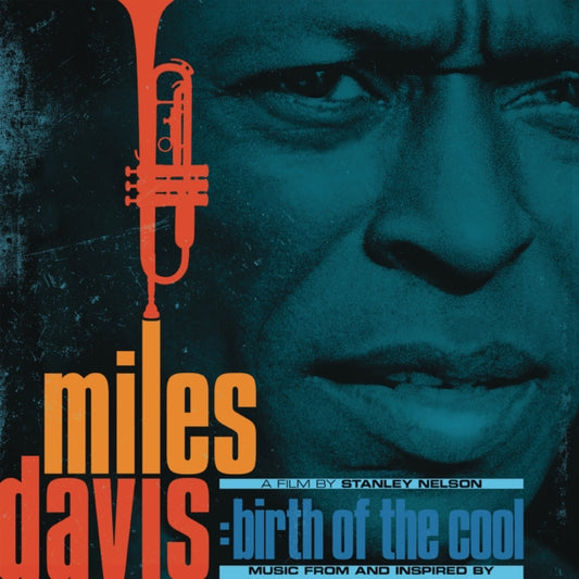 Music & Inspired By Birth Of The Cool, A Film By Stanley Nelson
