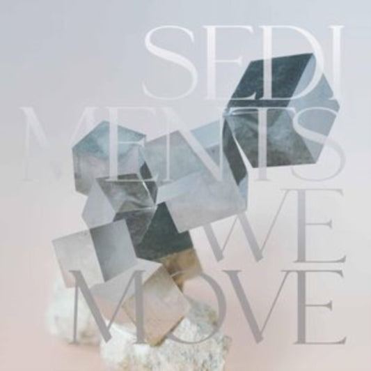 Sediments We Move