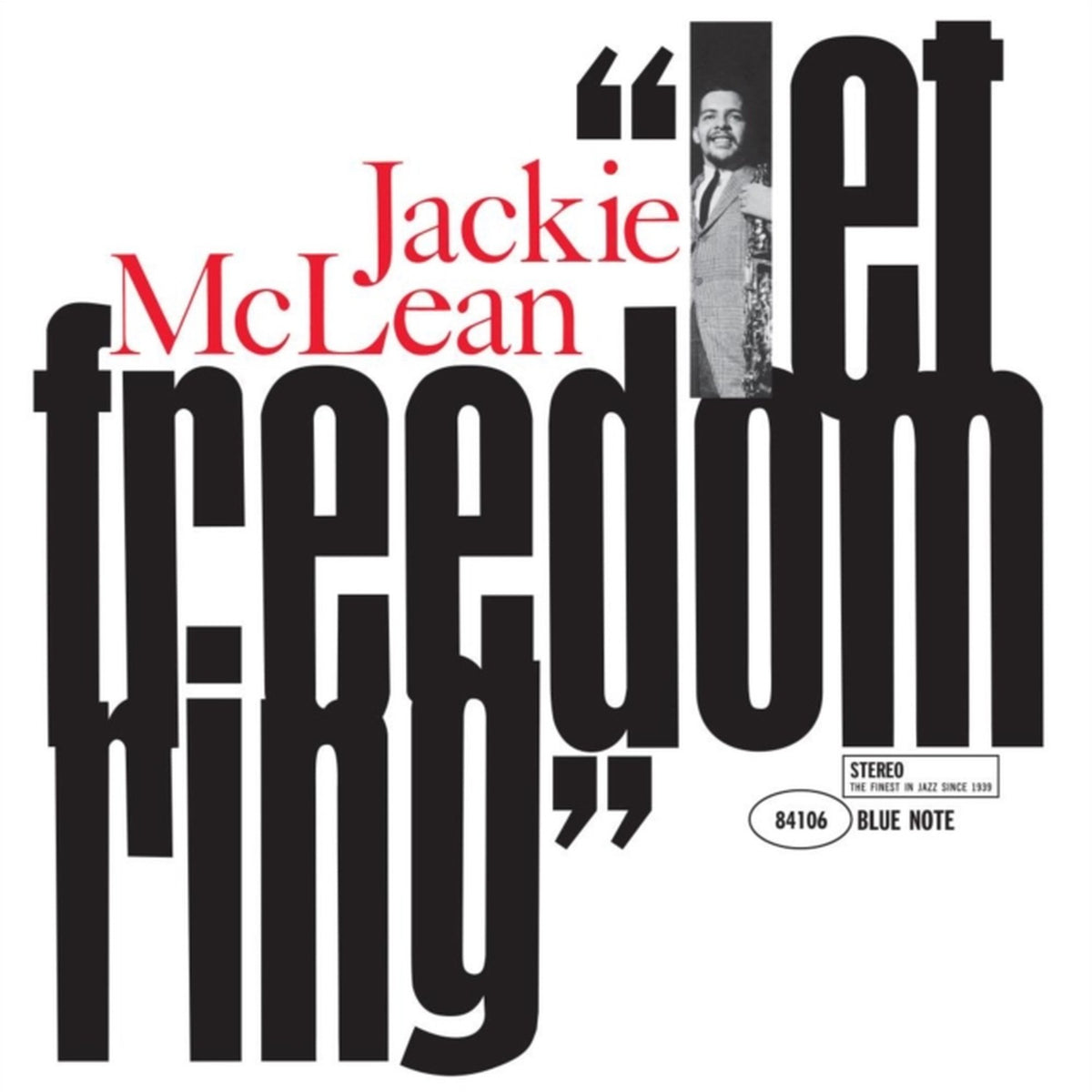 Let Freedom Ring (Blue Note Tone Poet Series)