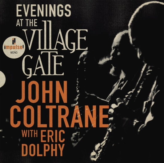 Evenings At The Village Gate: John Coltrane With Eric Dolphy