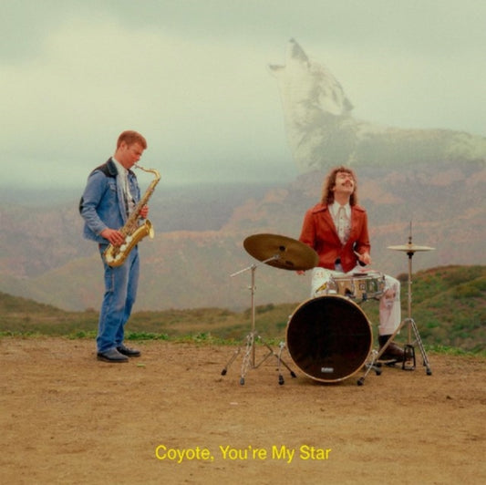 Coyote, You're My Star (Chocobanano LP Vinyl)