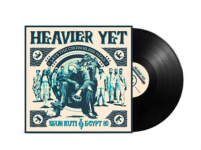 Heavier Yet (Lays The Crownless Head)