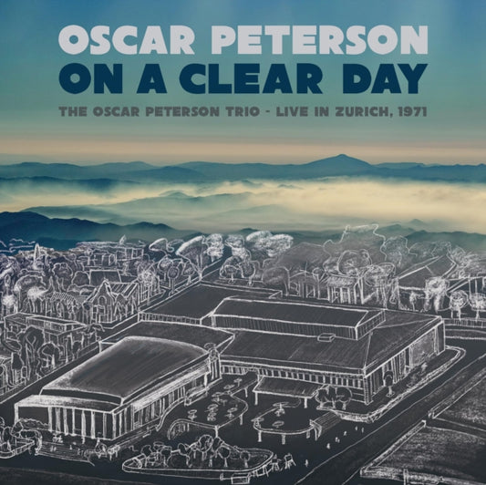 On A Clear Day: The Oscar Peterson Trio - Live In Zurich, 1971 (2LP/Color Vinyl) (Rsd)