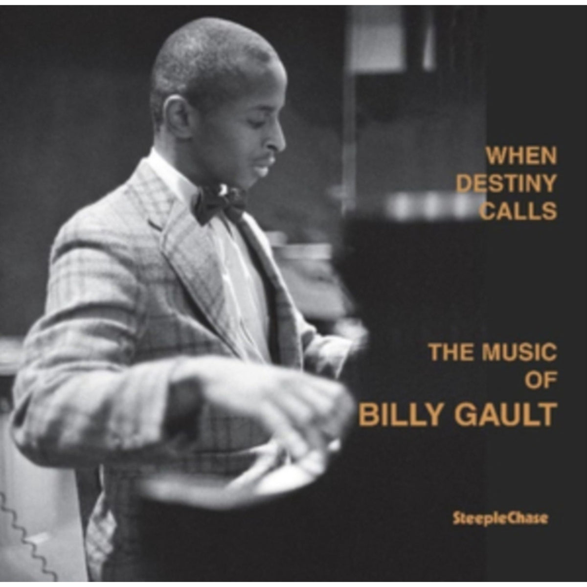 When Destiny Calls: The Music Of Billy Gault