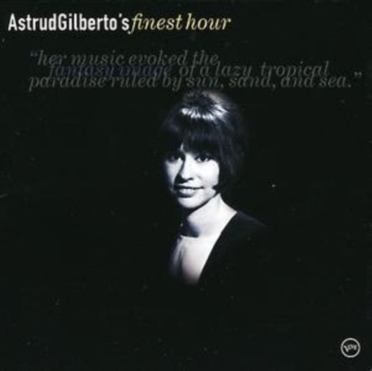 This CD is brand new.Format: CDMusic Style: BossanovaThis item's title is: Astrud Gilberto's Finest HourArtist: Astrud GilbertoLabel: VERVEBarcode: 731452079022Release Date: 5/15/2001