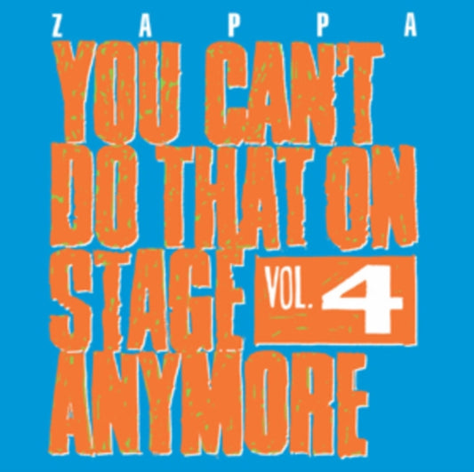 You Can't Do That On Stage Anymore Vol.4