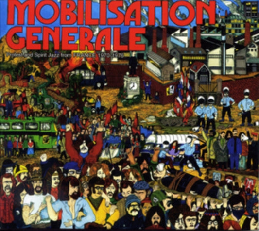 Mobilisation Generale: Protest & Spirit Jazz From France 1970-1976 (2LP)