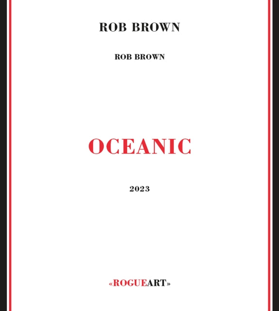 This CD is brand new.Format: CDMusic Style: Avant-garde JazzThis item's title is: OceanicArtist: Rob BrownBarcode: 3760131271324Release Date: 10/6/2023