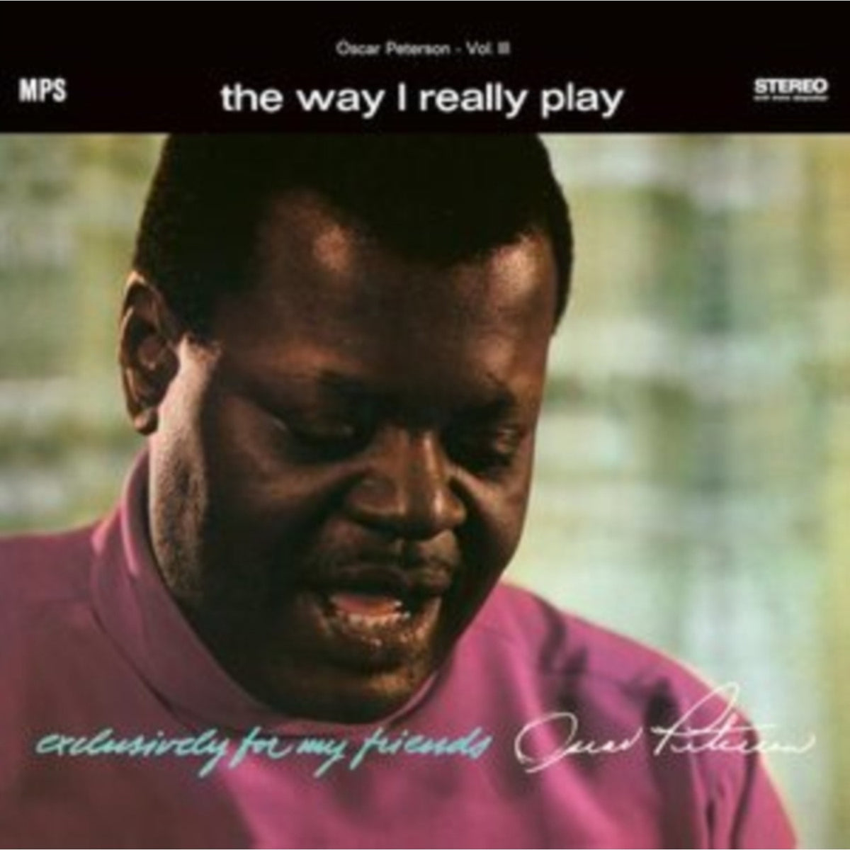 Way I Really Play (Exclusively For My Friends Vol. 3)