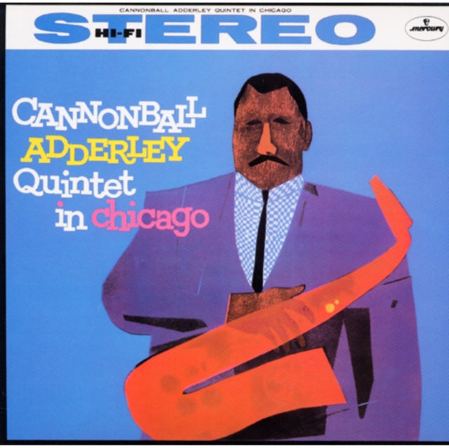 Cannonball Adderley Quintet In Chicago (Japan Version)