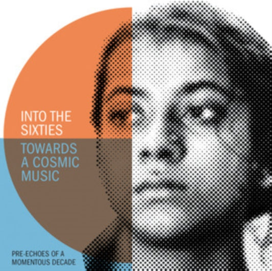 Into The Sixties - Towards A Cosmic Music (3CD)