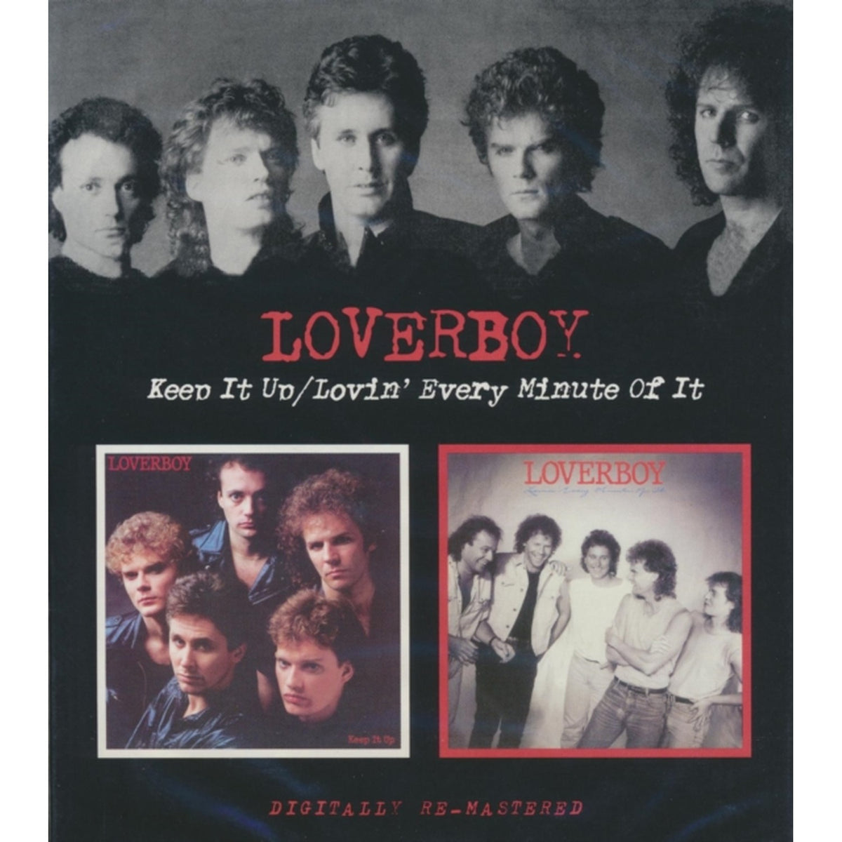 Keep It Up / Lovin Every Minute Of It (Remastered)