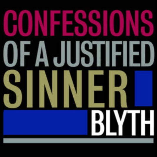 Confessions Of A Justified Sinner