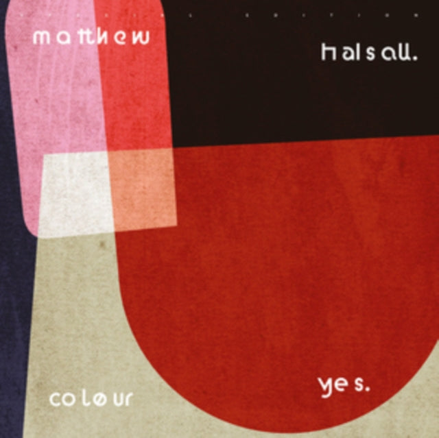 This LP Vinyl is brand new.Format: LP VinylMusic Style: ModalThis item's title is: Colour Yes (Special Edition)Artist: Matthew HalsallLabel: GONDWANA RECORDSBarcode: 5050580707849Release Date: 11/8/2019