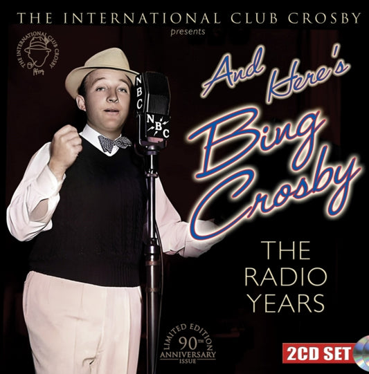 And Here's Bing Crosby: The Radio Years (Remastered Collector's Edition/2CD)