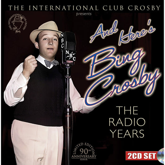 And Here's Bing Crosby: The Radio Years (Remastered Collector's Edition/2CD)