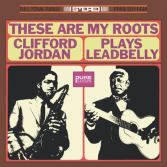These Are My Roots: Clifford Jordan Plays Leadbelly