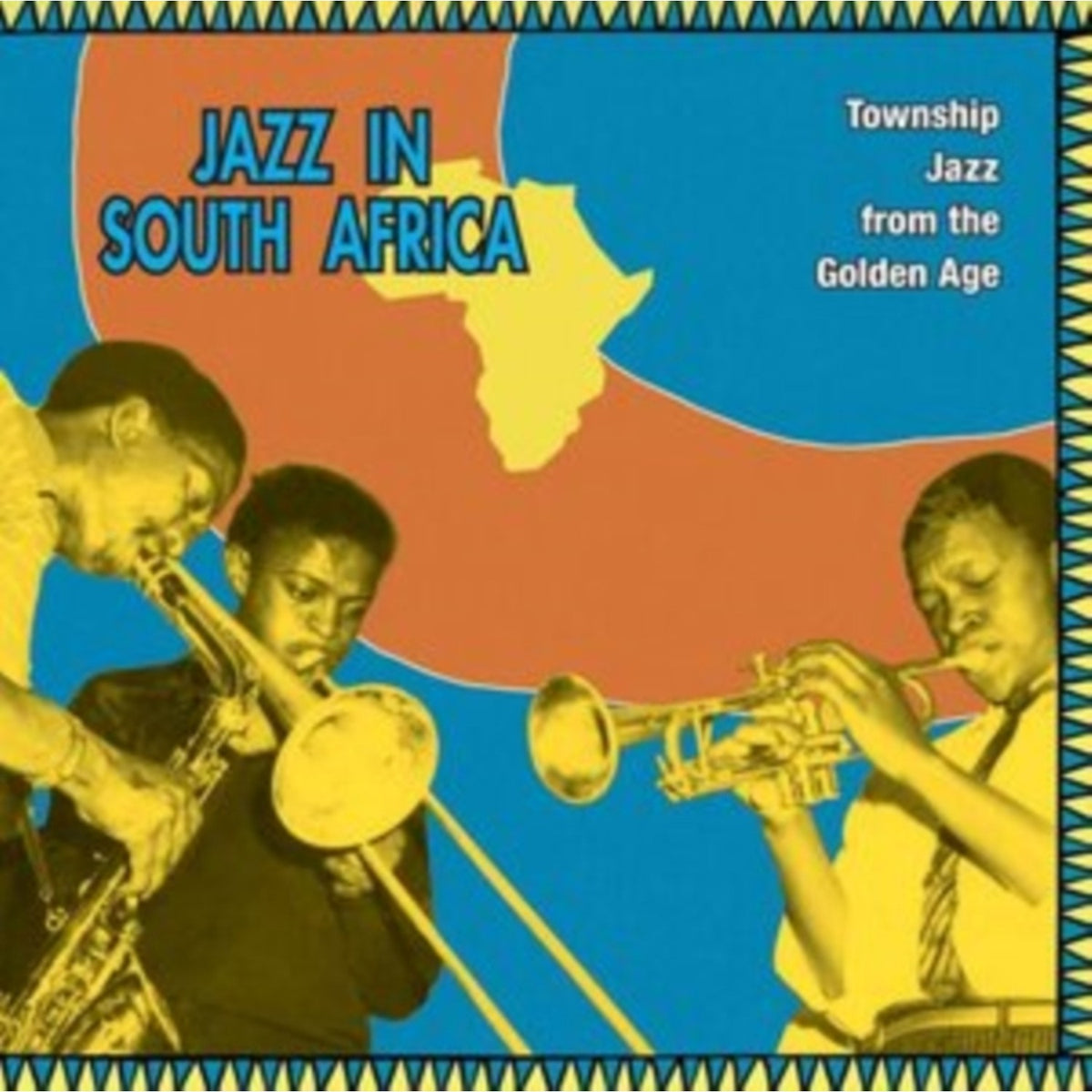 Jazz In South Africa - Township Jazz  From The Golden Age