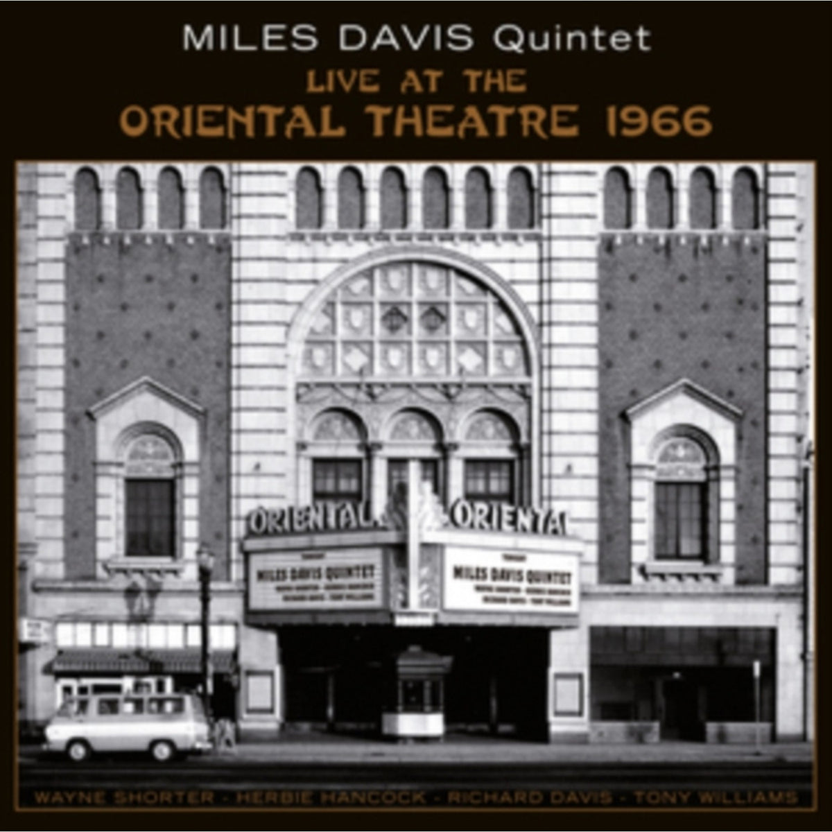 Live At The Oriental Theatre 1966 (Limited Edition)