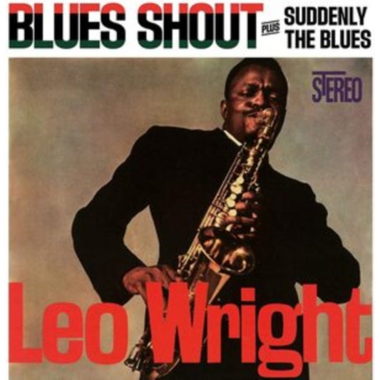 Blues Shout / Suddenly The Blues