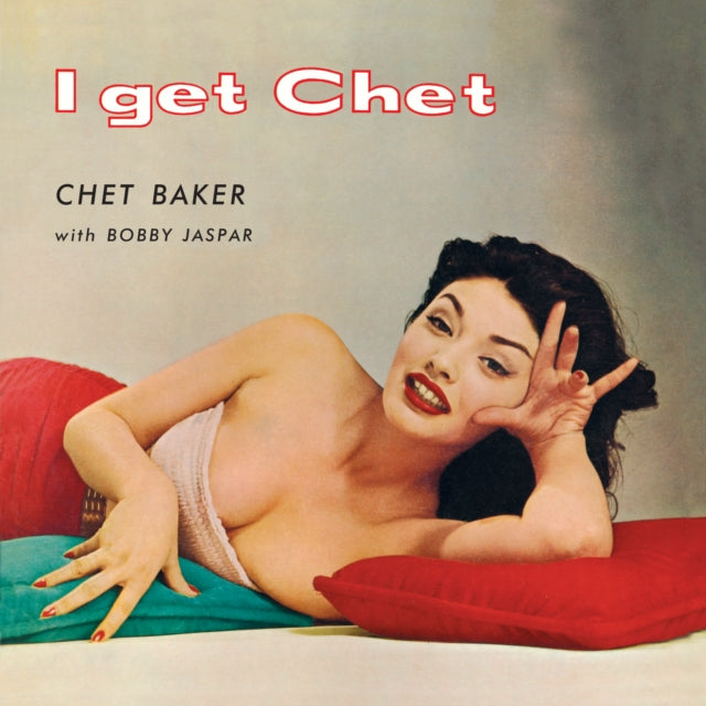 I Get Chet (180G/Red LP Vinyl)